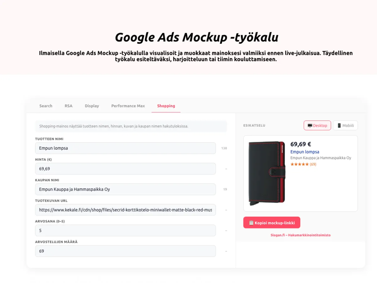 Google Ads Mockup -työkalu Shopping-mainosten visualisointiin. Kuvakaappaus työkalusta, jossa muokataan "Empun lompsa" -tuotemainosta hintoineen ja arvosteluineen. Google Ads Mockup -työkalu Shopping-mainosten visualisointiin. Kuvakaappaus työkalusta, jossa muokataan “Empun lompsa” -tuotemainosta hintoineen ja arvosteluineen.